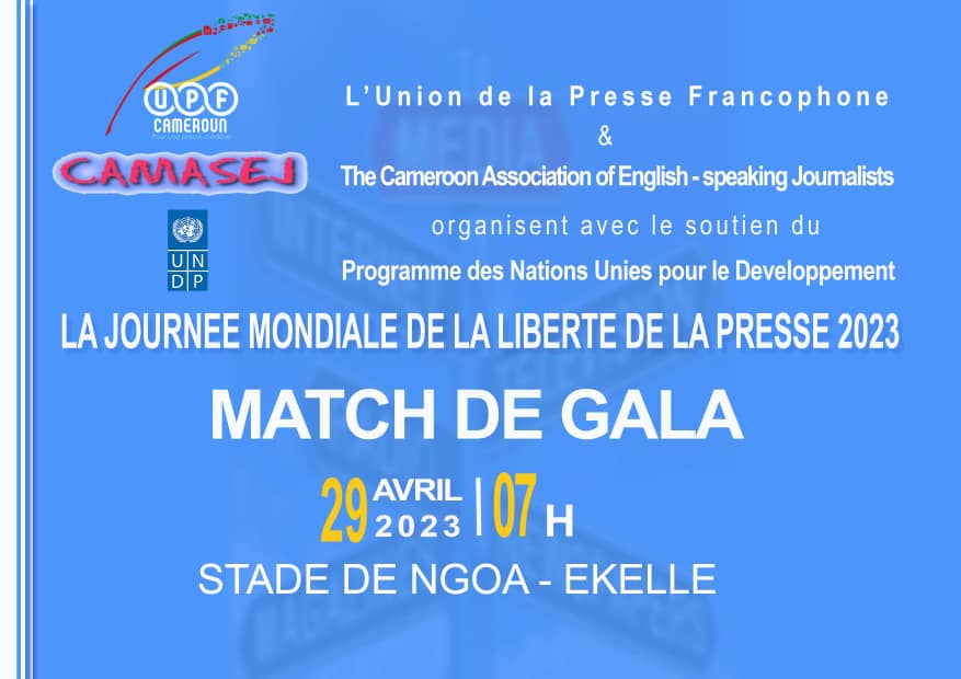 30e journée Mondiale de la Liberté de la Presse : L'UPF Cameroun et la Camasej organisent une série d'activités du 29 avril 2023 au 03 mai 2023